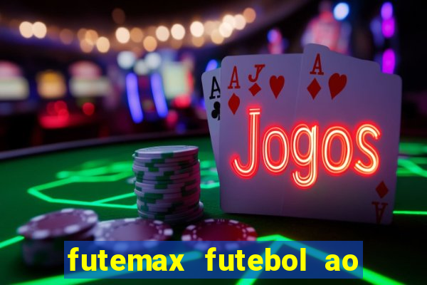 futemax futebol ao vivo campeonato brasileiro